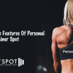 Introducing Core Features Of Personal Trainer Spot